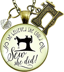 She Believed She Could Sew She Did